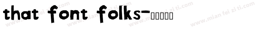 that font folks字体转换